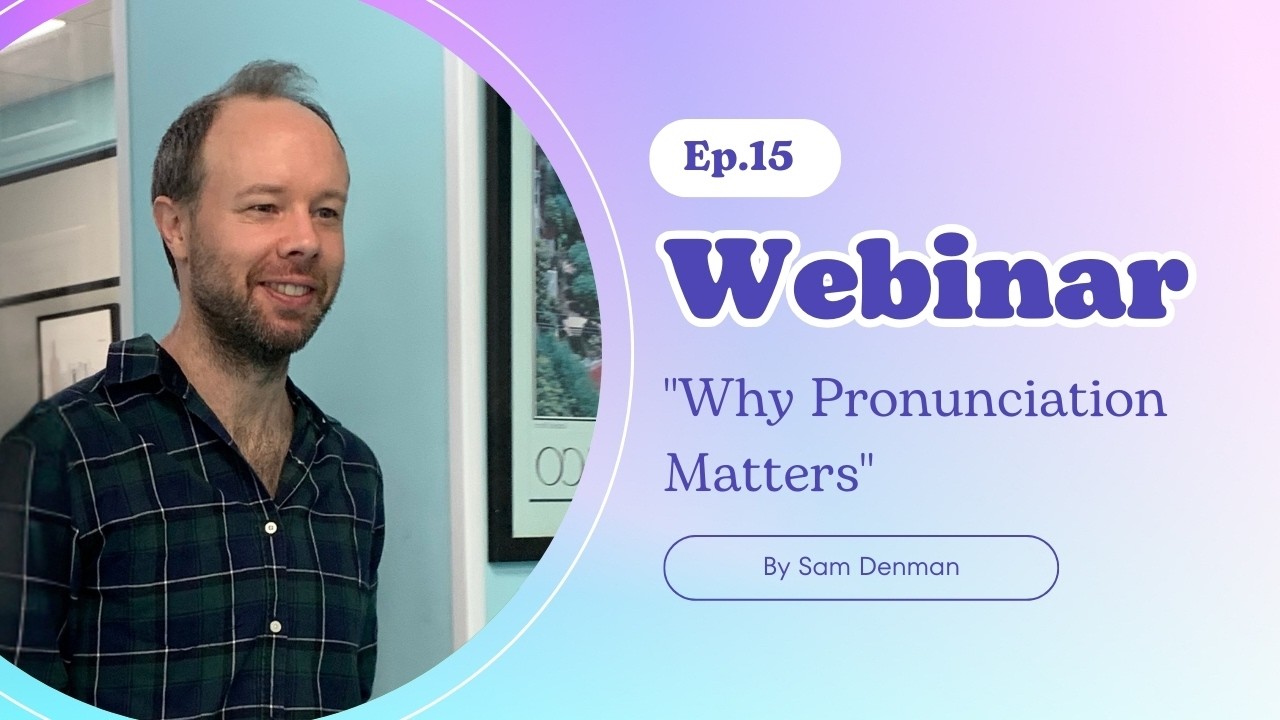 Why Pronunciation Matters