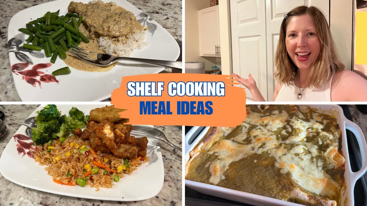 Easy Dinner Ideas | Shelf Cooking Meals