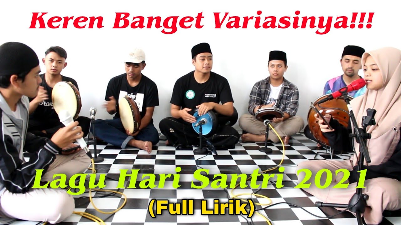 Lagu Hari Santri Nasional 2021 (Versi Hadroh) || Keren Banget Variasinya