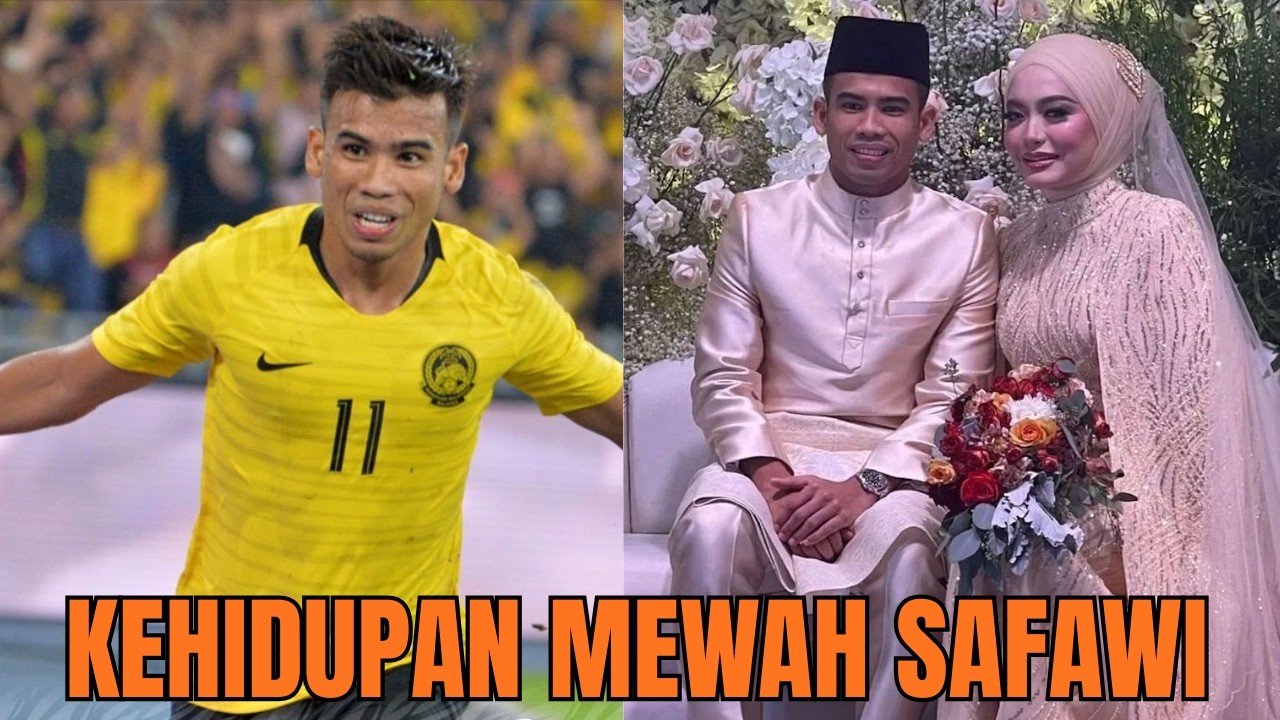 Kehidupan Mewah Safawi Rasid – Kekayaan, Kereta & Rumah Bintang Bola Sepak Malaysia