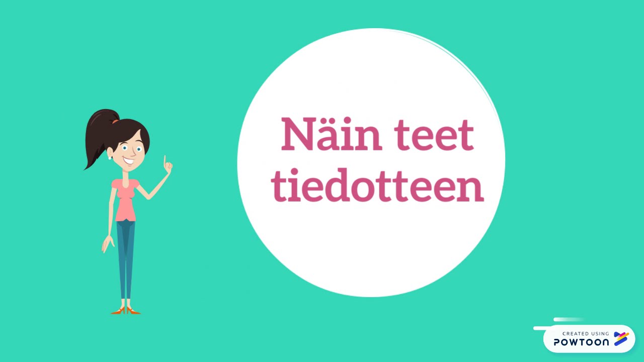N&auml;in teet tiedotteen