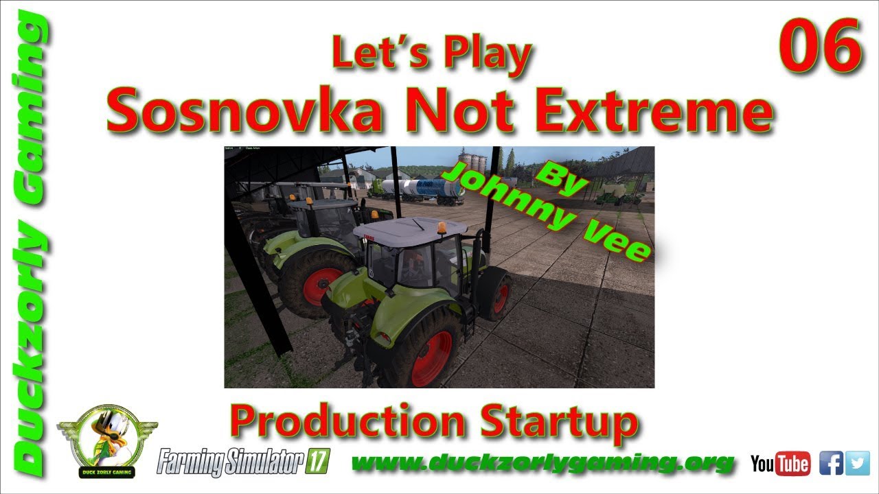 Let's Play Farming Simulator 17 - Sosnovka Not Extreme - Ep 6