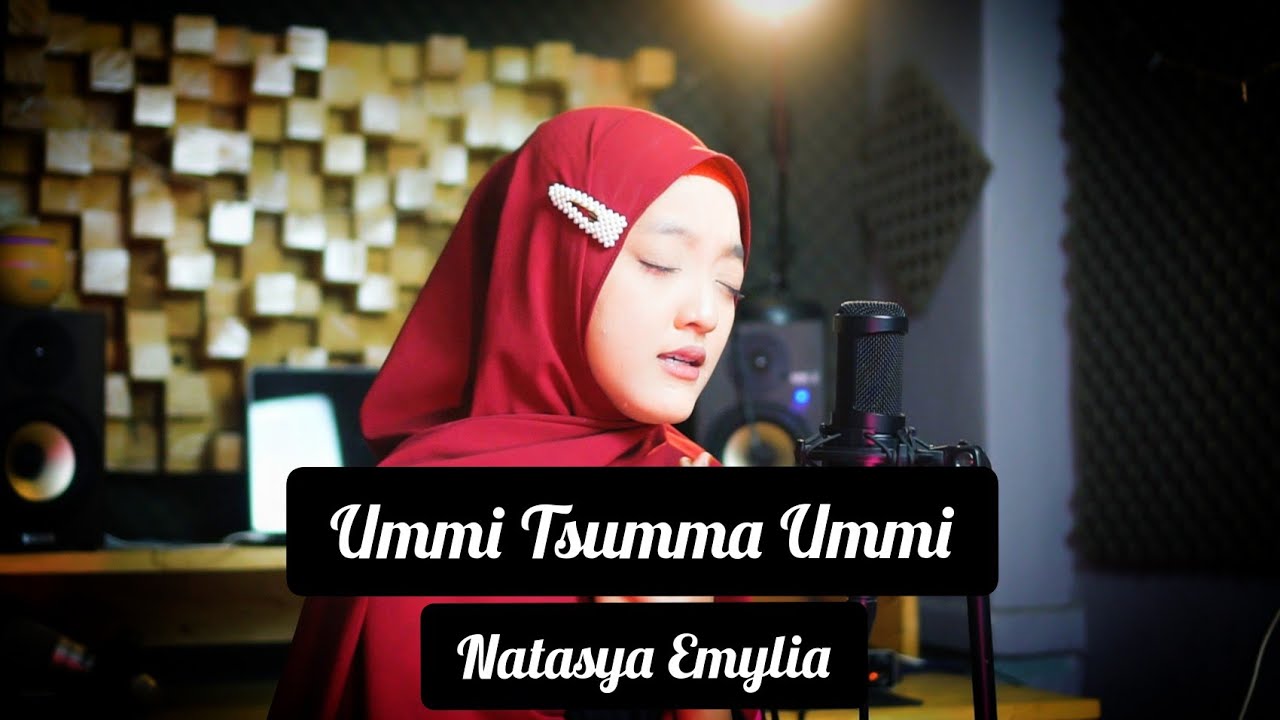 Ummi Tsumma Ummi - Natasya Emylia