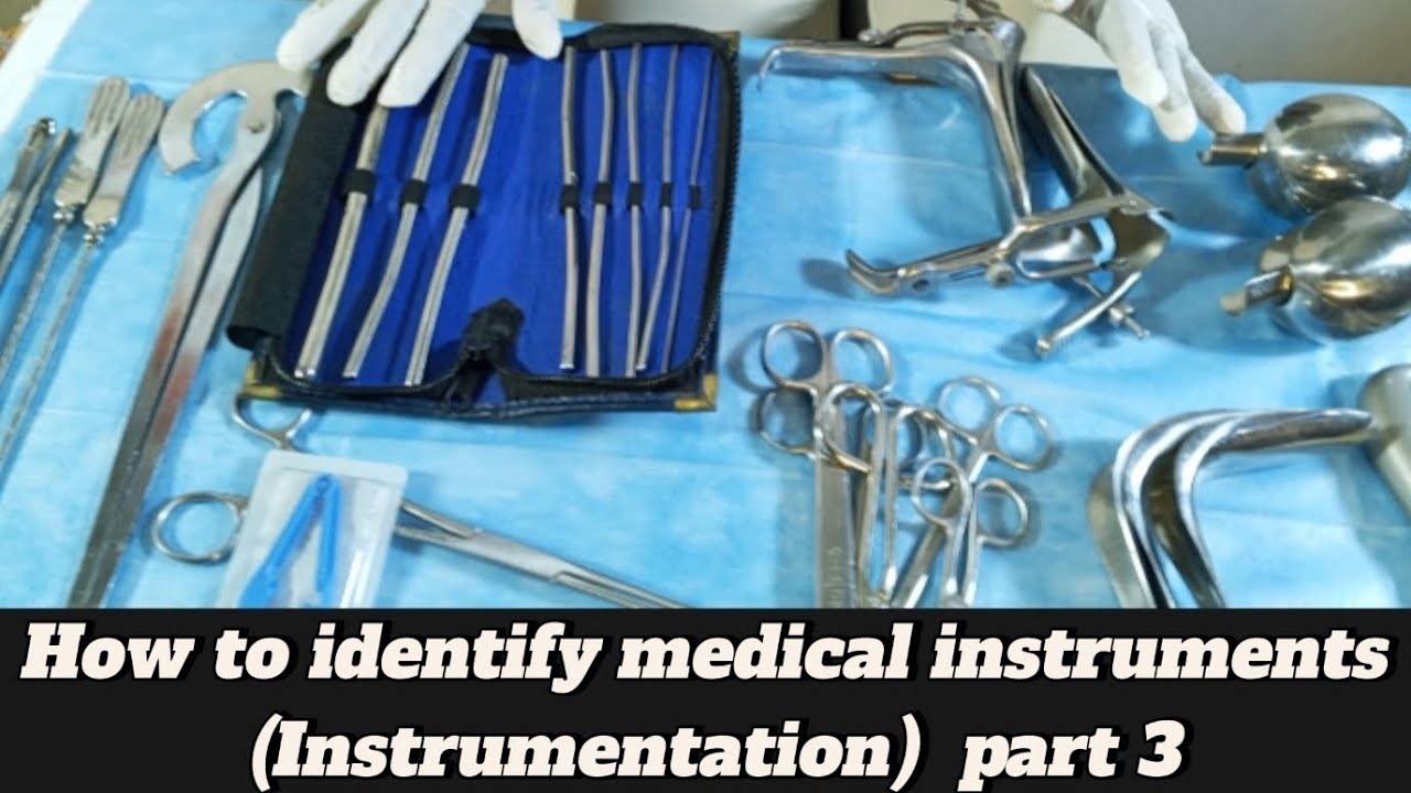 How to identify medical instruments (instrumentation) part 3