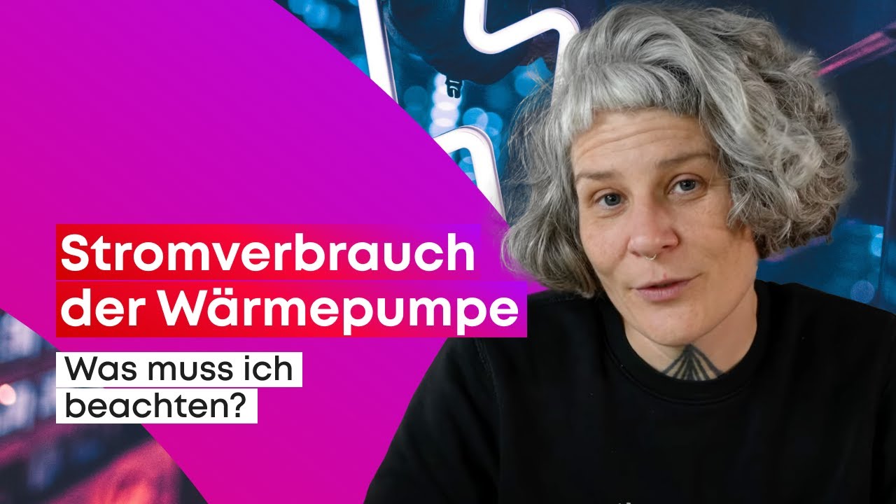 Stromverbrauch der Wärmepumpe: Was muss ich beachten?