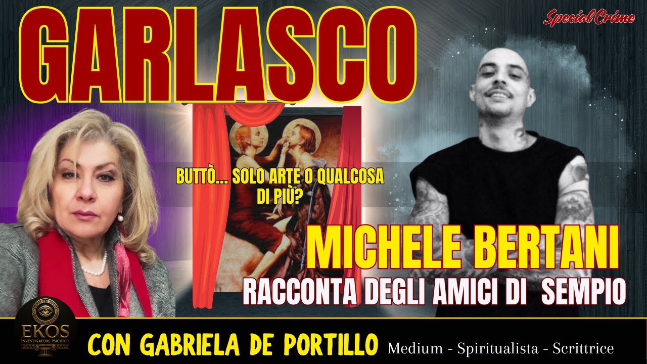 🎥 GARLASCO – MICHELE BERTANI RACCONTA DEGLI AMICI DI SEMPIO #medium
