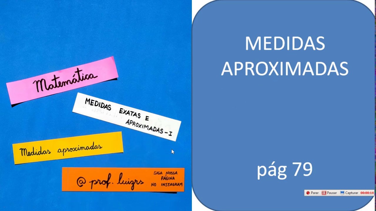 ATIVIDADE 11 - Medidas Exatas e Aproximadas - I