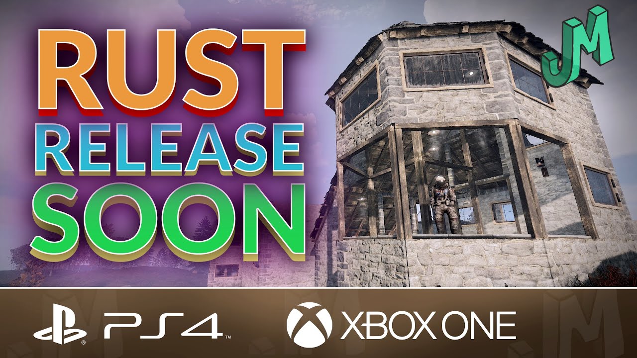 Rust Console Edition 🛢 Full release soon, what to expect 🎮 PS4, XBOX, PS5, Xbox Series X|S