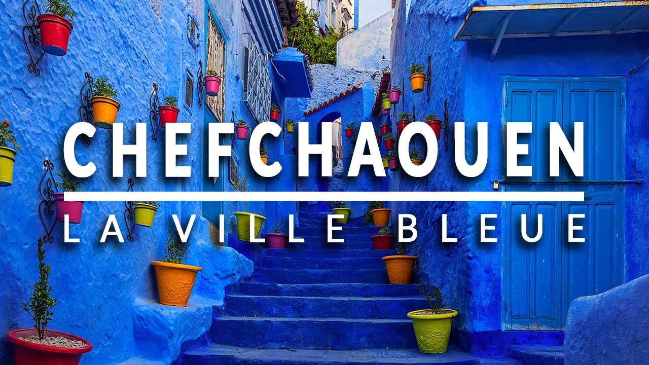 CHEFCHAOUEN la ville bleue, ancienne et charmante!