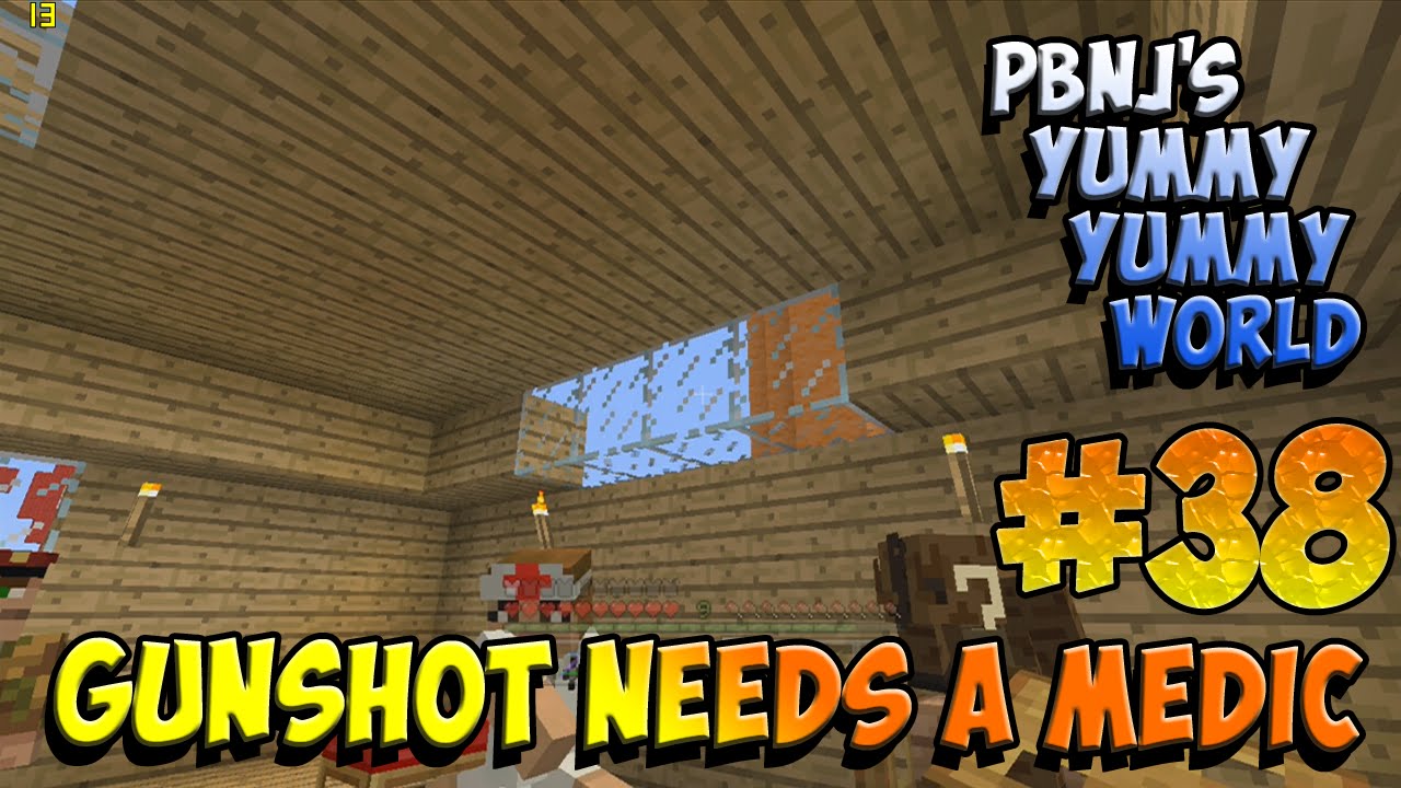 Gunshot's Medic - PBnJs Yummy Yummy World Ep #38