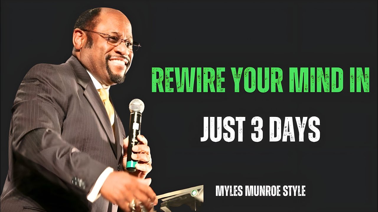 Repeat These Words to Yourself Every Morning for 3 Days | Dr. Myles Munroe Motivation
