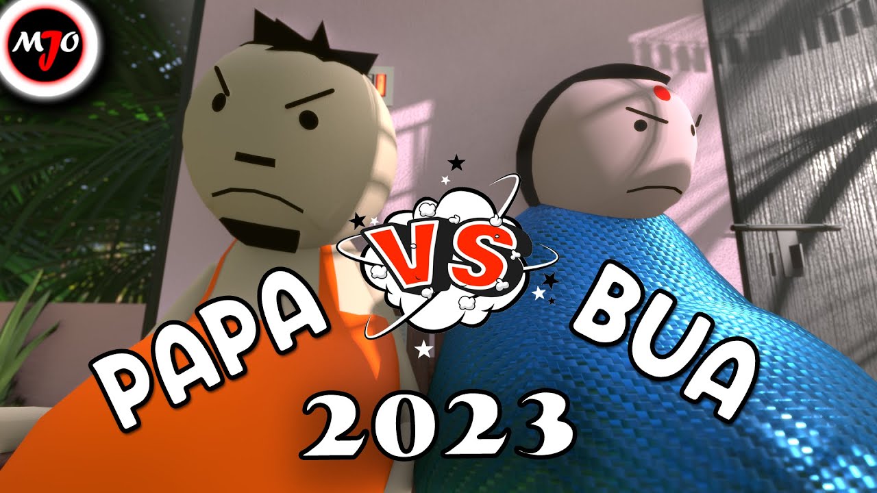 Papa VS Bua, PART - 2