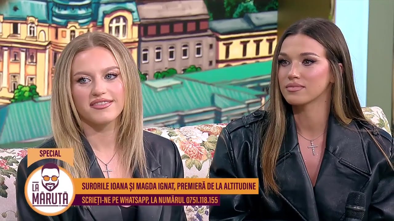 Ioana și Magda Ignat, premieră de la altitudine