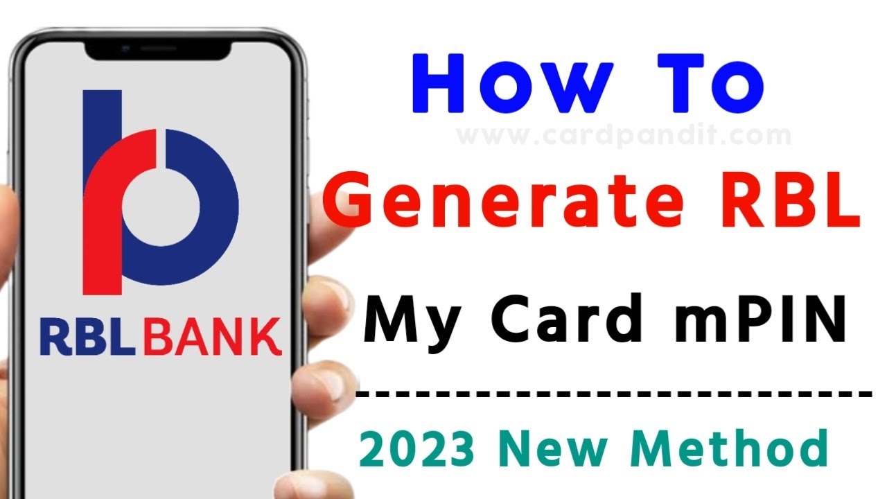 How To Generate RBL MyCard mPIN Online - RBL MyCard App | Card Pandit