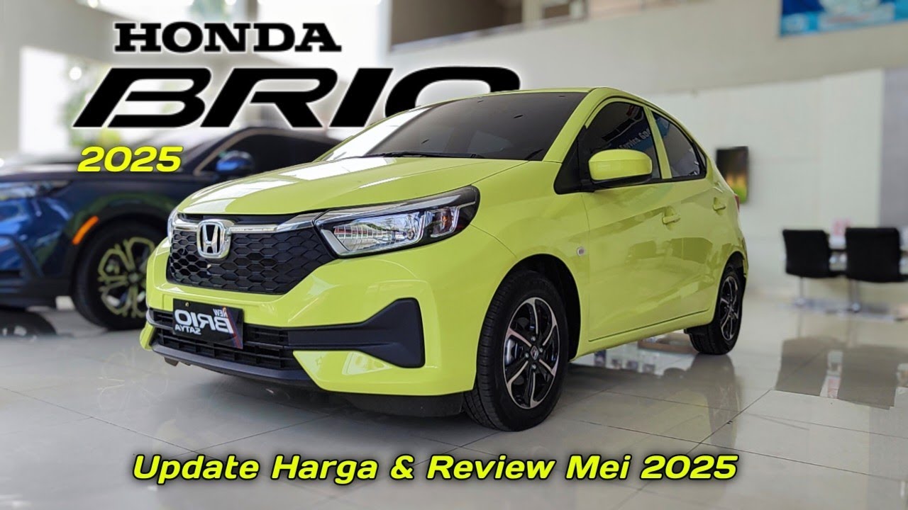 Update. Harga Honda Brio 2025 & review Mei 2025
