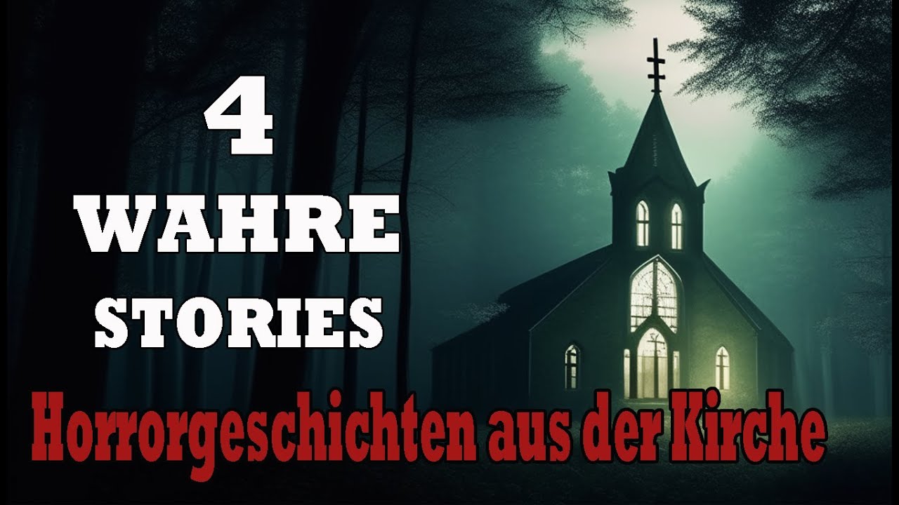 4 Schreckliche, Wahre Horrorgeschichten aus der Kirche
