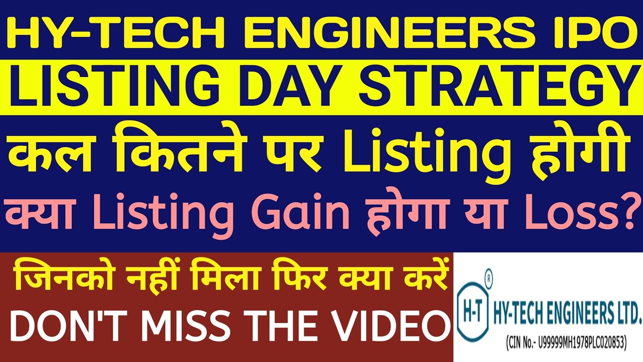 Hy Tech Engineers IPO Listing 🔴Hy Tech Engineers IPO 🔴Hy Tech Engineers IPO Gmp🔴HyTech Engineers IPO