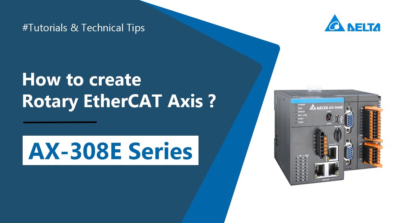 AX-308E Series - How to Create the Rotary EtherCAT Axis
