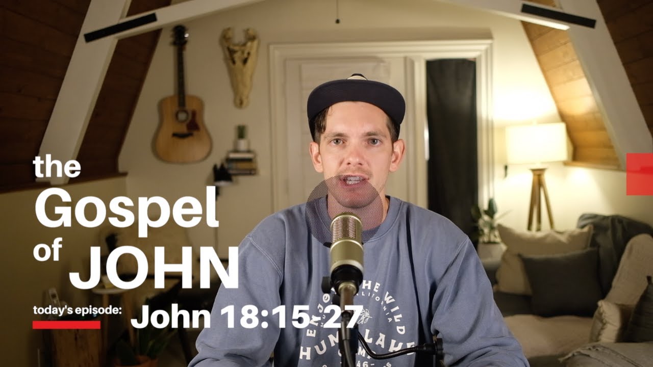 Dial In with Jonny Ardavanis - John 18:15-27