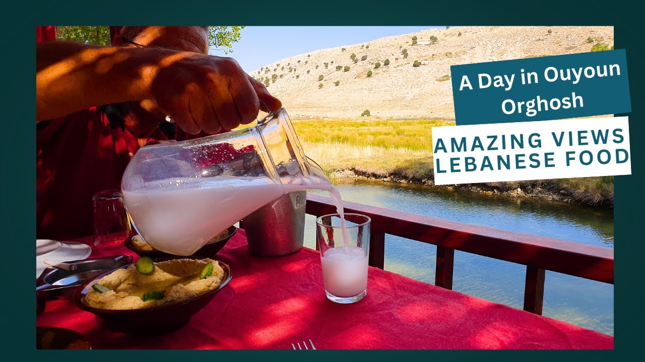 A Day in Ouyoun Orghosh Amazing Views, Great Food نهار في ربوع عيون أرغش لبنان