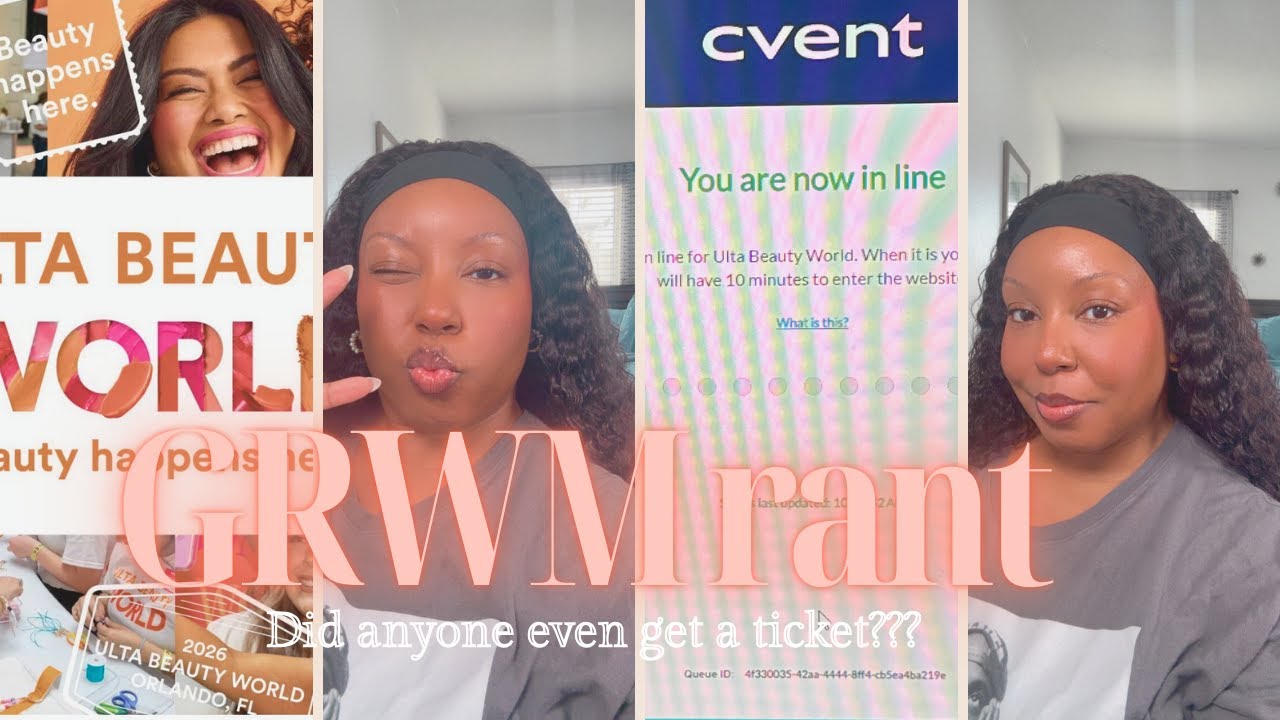 GRWM While I Rant About Ulta Beauty World (No Ticket 😞)