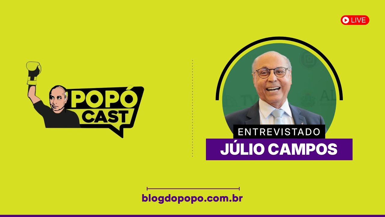Podcast do Popó #10 - Convidado: Júlio Campos