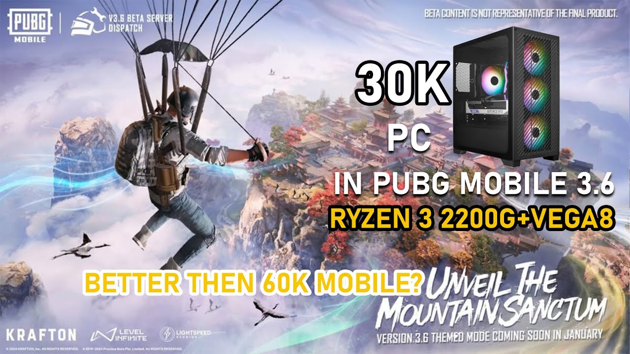30K PC IN PUBG MOBILE 3.6 / RYZEN 3 2200G+VEGA8