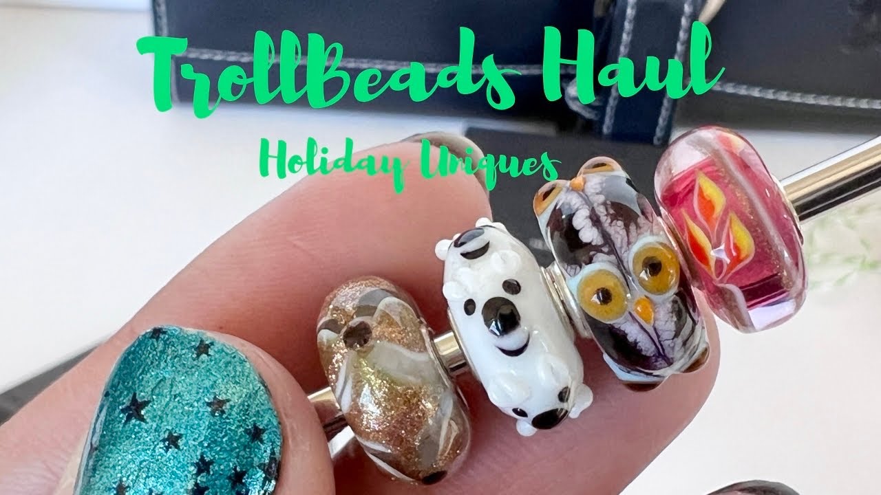 TrollBeads Haul | Holiday Uniques