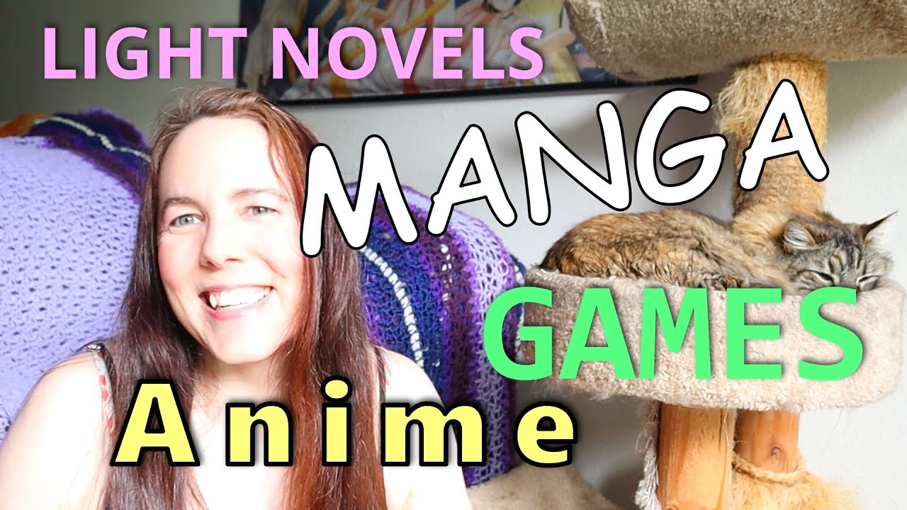 Differences Between Anime, Game, Manga, & Light Novel Translation
