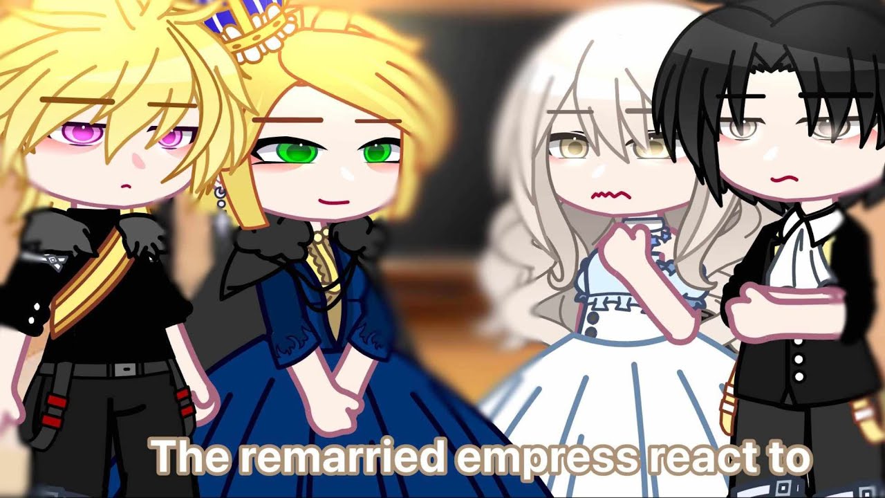 The remarried empress react to || Manhwa || Gacha club