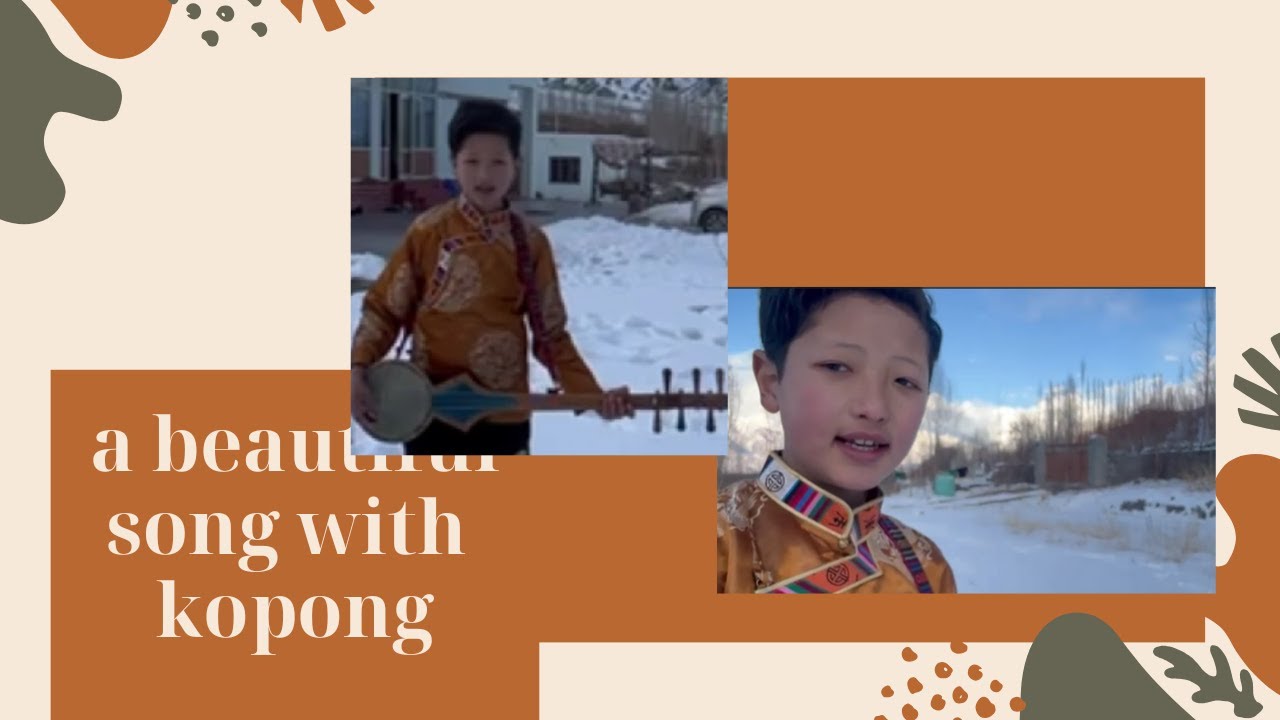A beautiful song changthang youljong with kopong 👍😊😊😁😄🫠