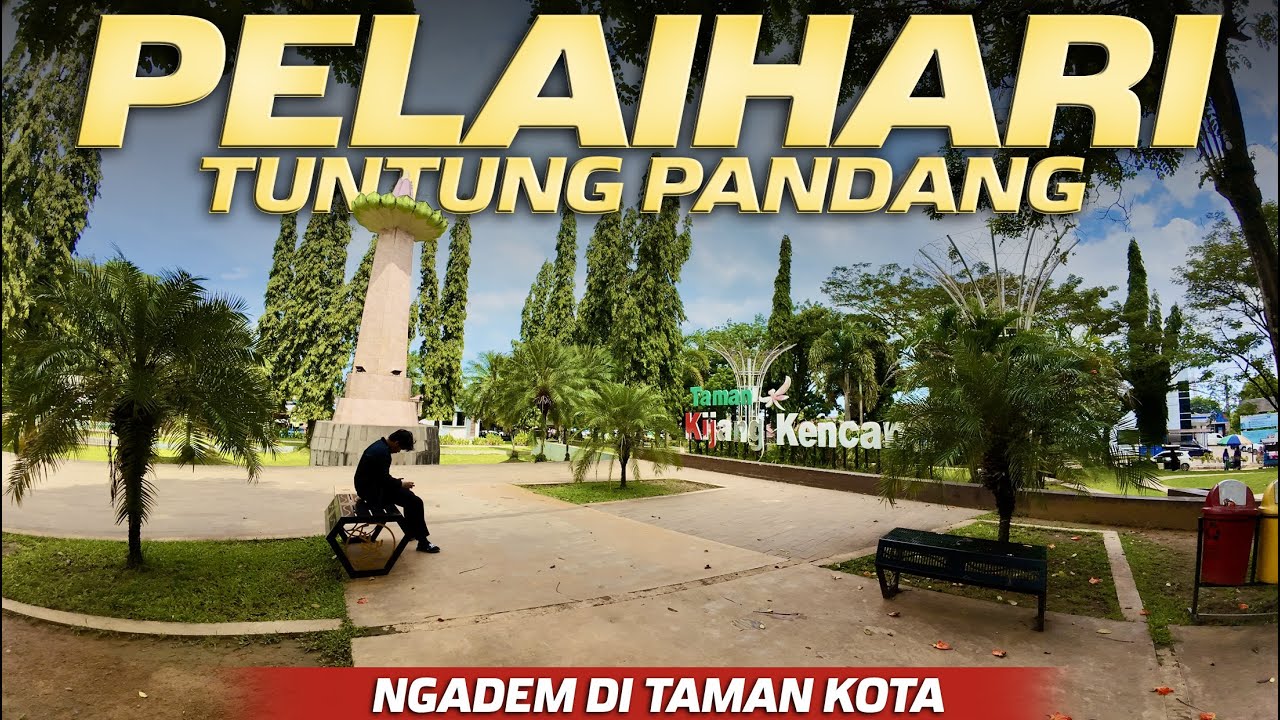 RoadTrip Pelaihari Part 3 | Suasana Terkini Kota Pelaihari, Ngadem Di Taman Kijang Kencana Pelaihari