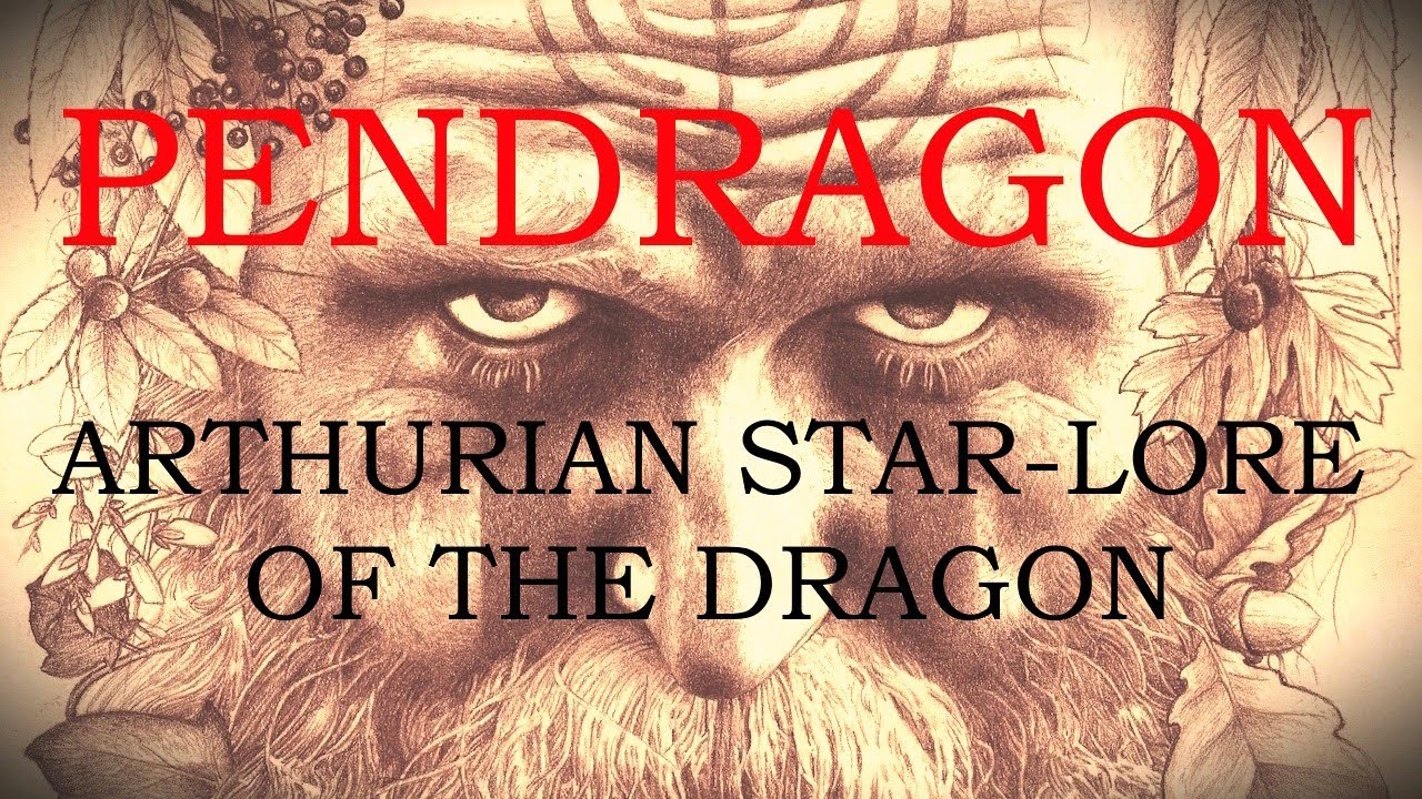 Pendragon ~ Celtic & Arthurian Star-Lore
