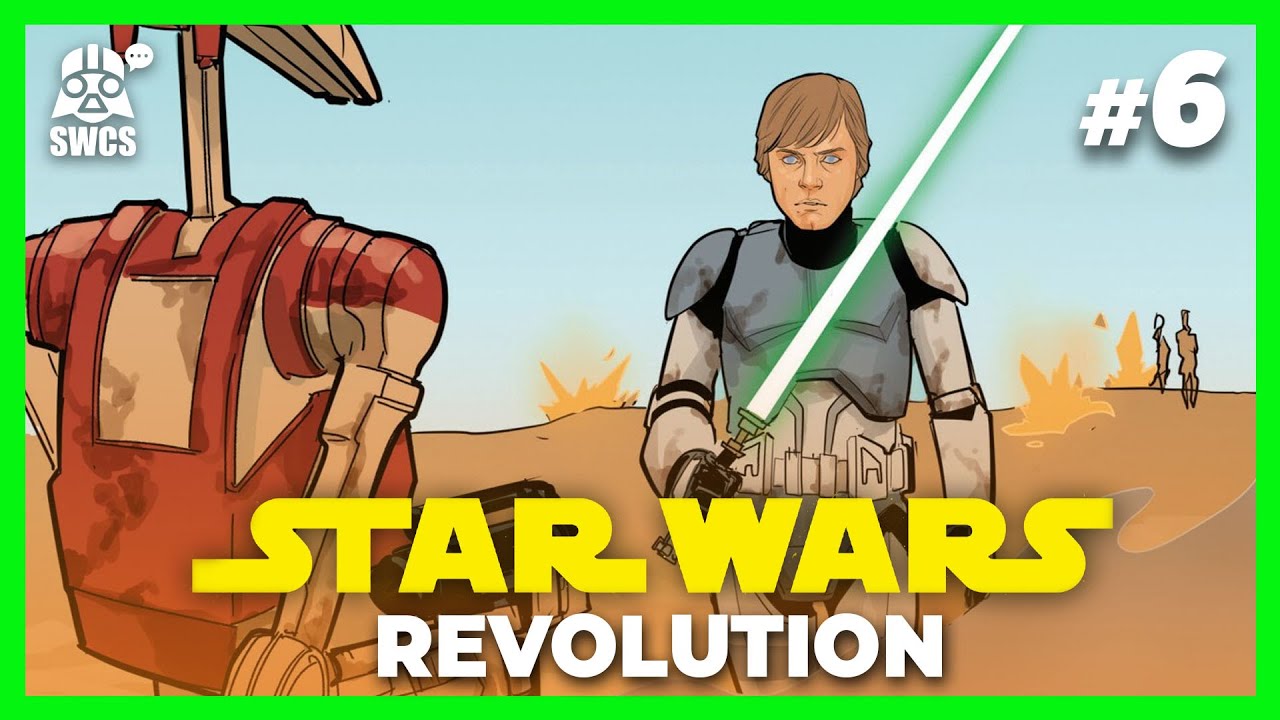 Star Wars [2025] Comics - REVOLUTION #6 [Star Wars Comics Story]