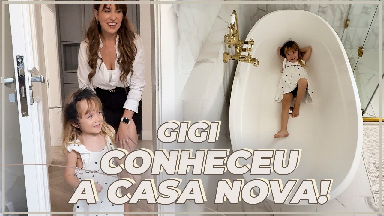 MINI TOUR PELA CASA COM A GIGI: conhecendo nossa nova casa