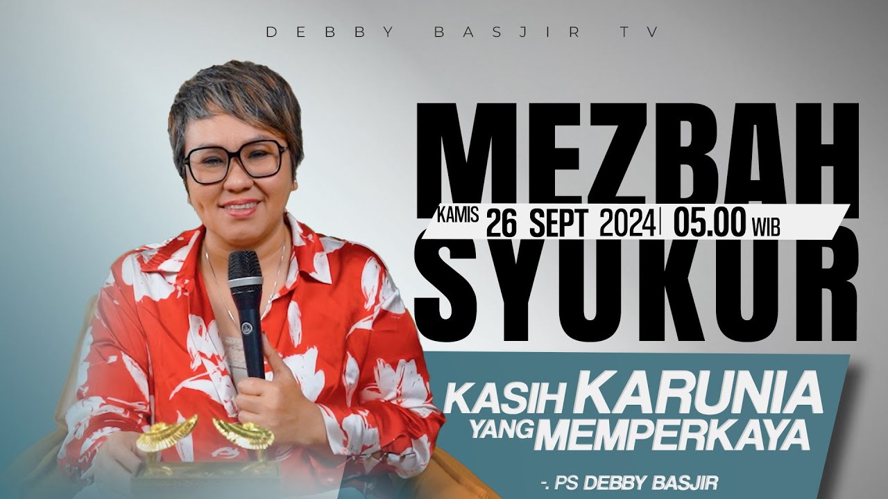 MEZBAH SYUKUR KAMIS 26 SEPT 2024 - PK 05.00 | 