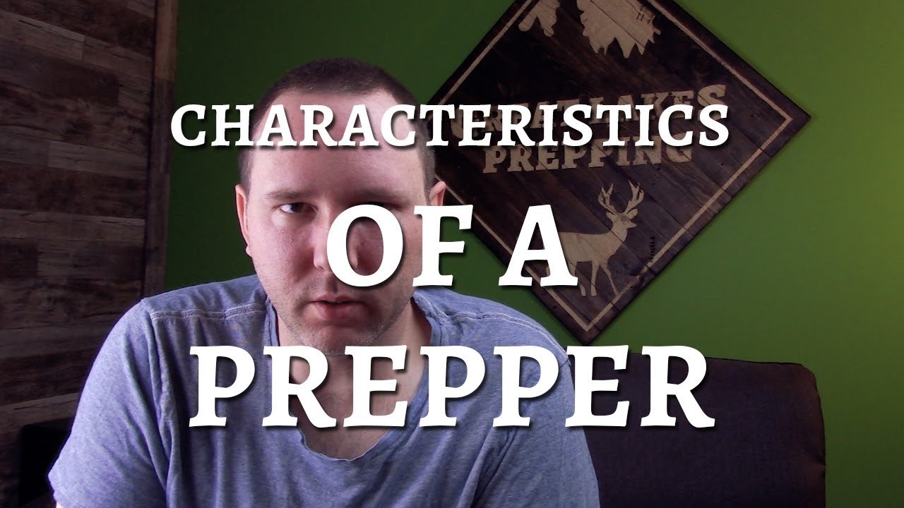 Characteristics of a Prepper