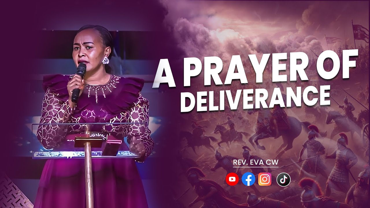 PRAYER OF DELIVERANCE WITH REV. EVA CW