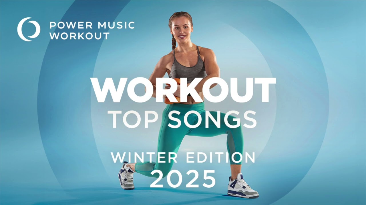 Workout Top Songs 2025 - Winter Edition (Multi-BPM) by Power Music Workout