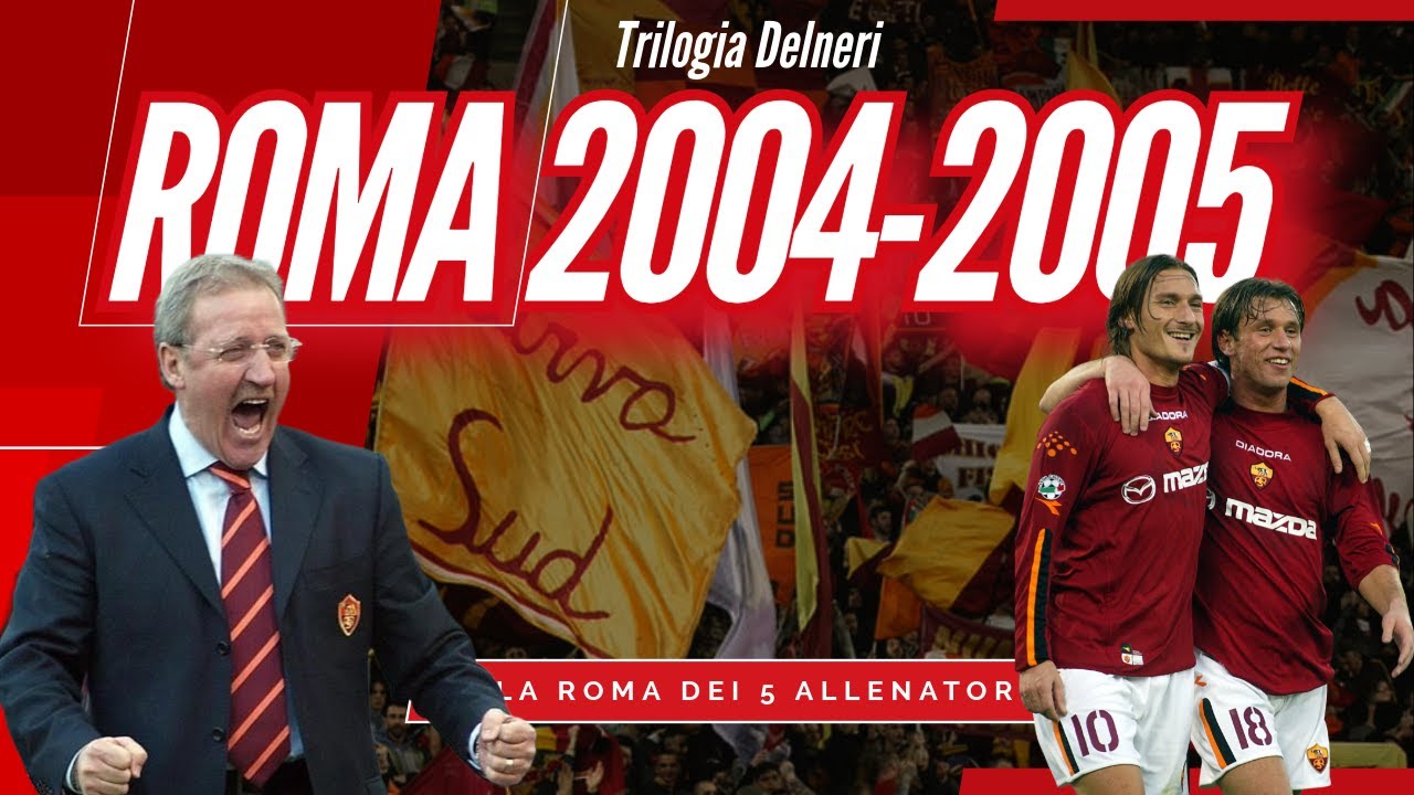 Una Stagione da Incubo: La Roma dei 5 Allenatori  [Trilogia Delneri 2/3] 