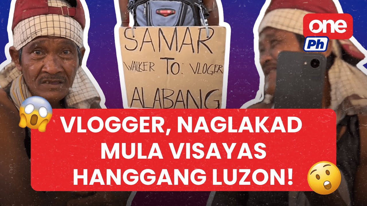 52-anyos na travel vlogger, naglakad mula Visayas hanggang Luzon