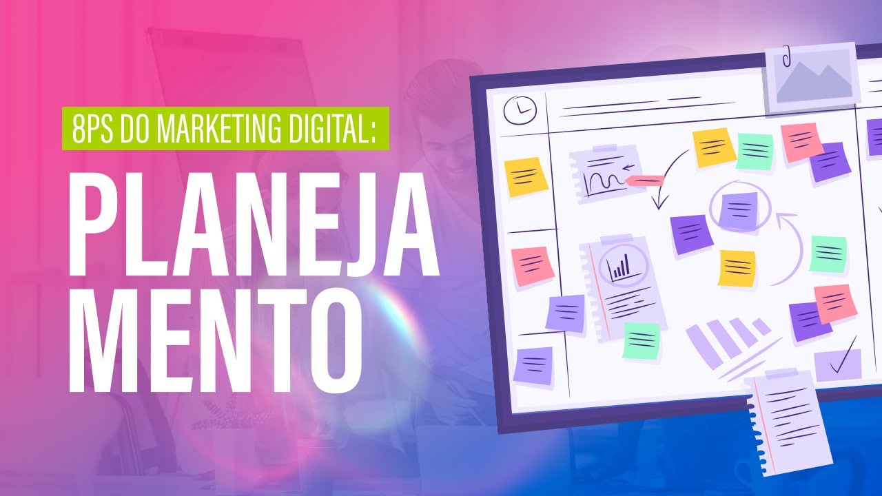 54# 8Ps do Marketing Digital: Planejamento