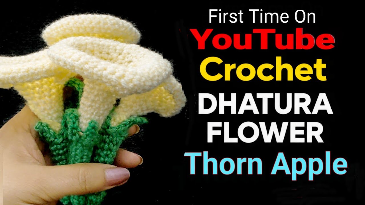 First Time On YouTube Crochet Thornapple, Dhatura For Navratri/ इस नवरात्रि क्रोशिया से धतूरा फूल