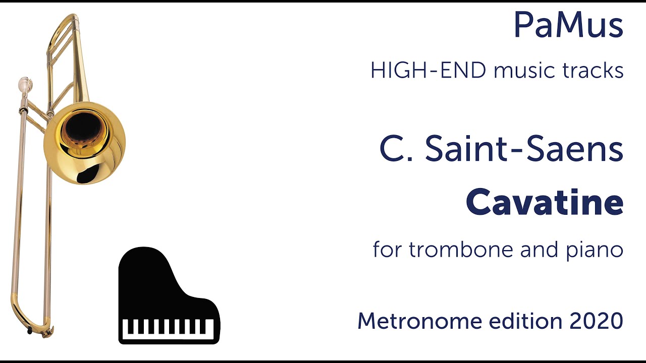 C. Saint-Saëns: Cavatine for trombone and piano
