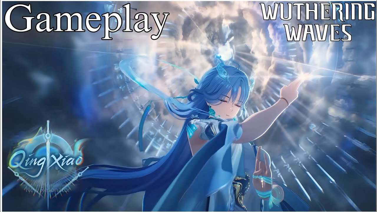Qingxiao gameplay Wuthering Waves 3.6 [Wutheringwaves 3.6 update]