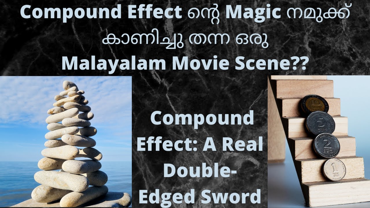 The Compound Effect in Malayalam | Small Actions + Consistency = Magical Change | Take Action Now