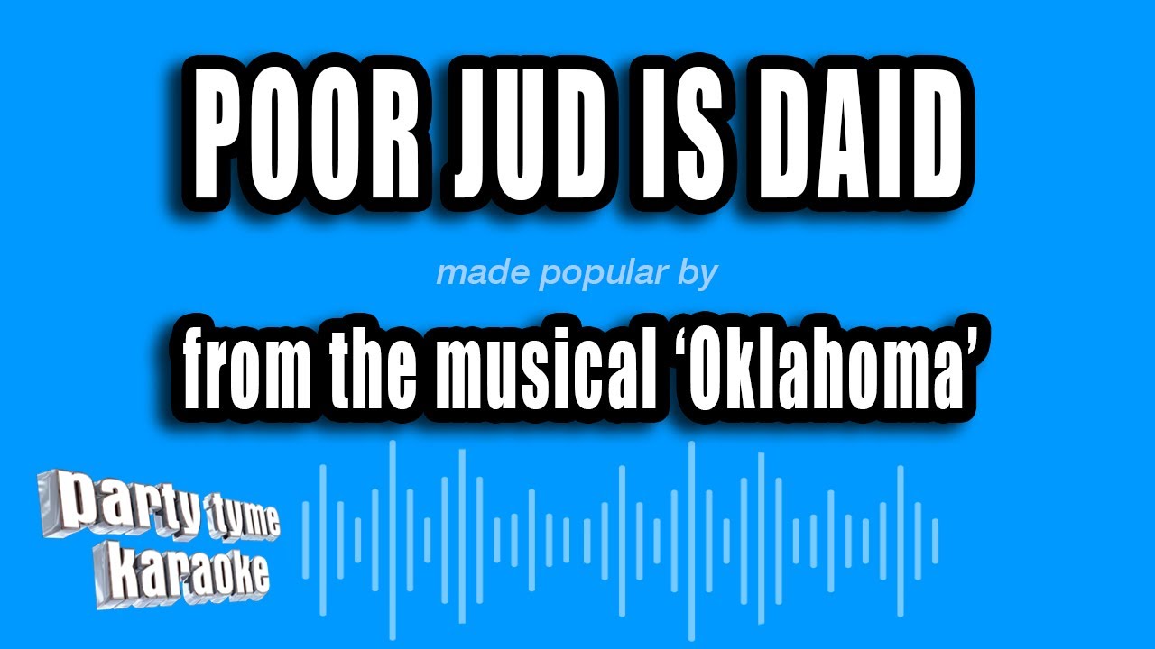 'Oklahoma' - Poor Jud Is Daid (Karaoke Version)