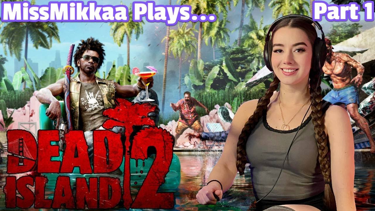 Let's Play Dead Island 2 | Part 1 | MissMikkaa