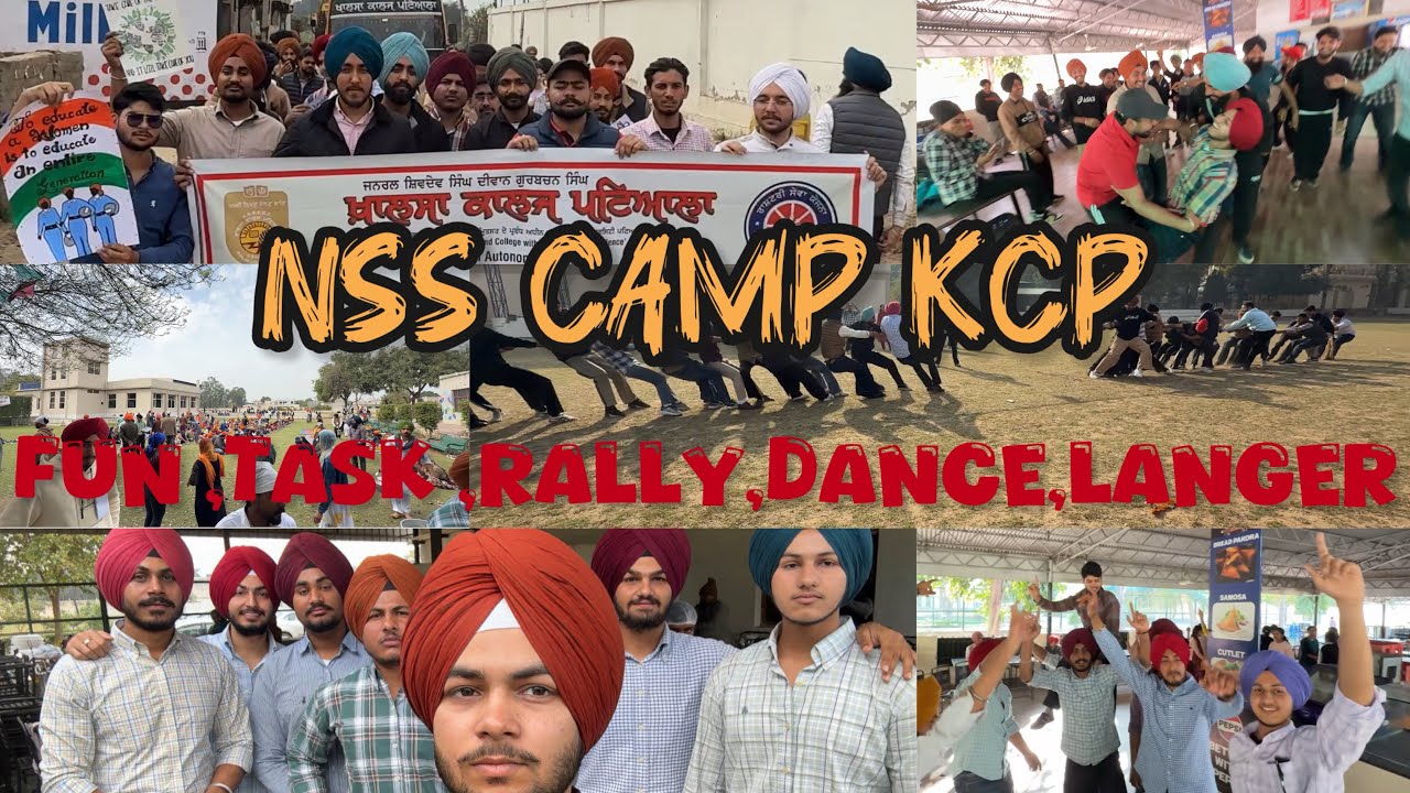 NSS CAMP VIBES | KHALSA COLLEGE PATIALA