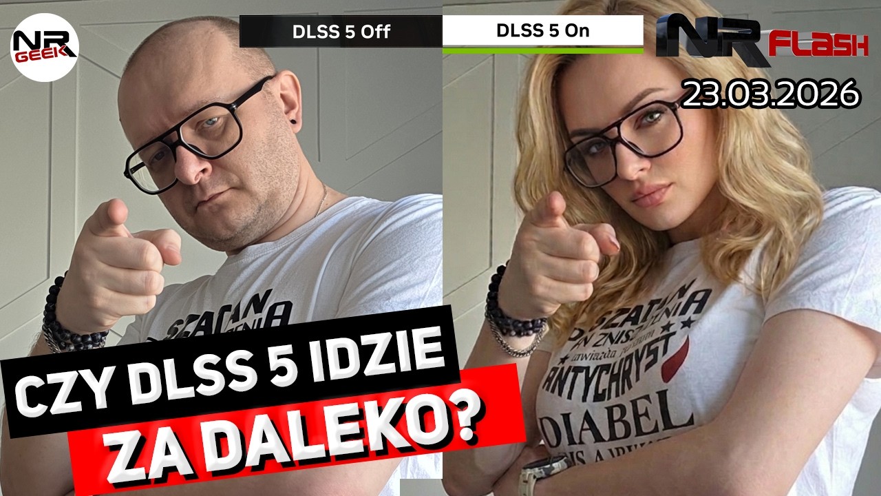 DLSS 5 czy to idzie w dobrą stronę? - NRFlash (23.03.2026)